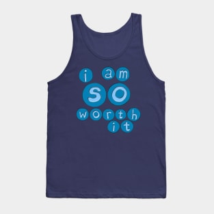 Worth It Tank Top